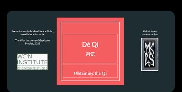 De Qi: Obtaining the Qi course